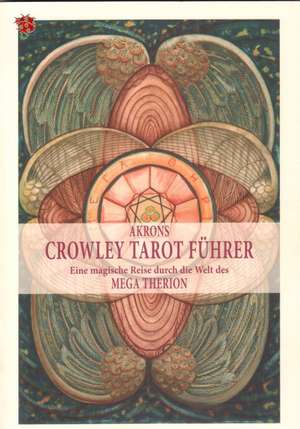 Crowley Tarot Führer 1 de Akron