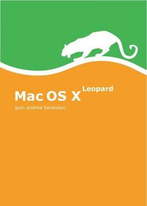 Mac OS X - Leopard de Gion Andrea Barandun