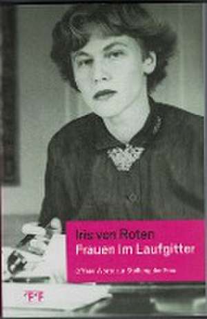 Frauen im Laufgitter de Iris von Roten