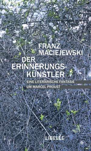 Der Erinnerungskünstler de Franz Maciejewski