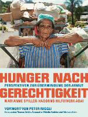 Hunger nach Gerechtigkeit de Thomas Gröbly