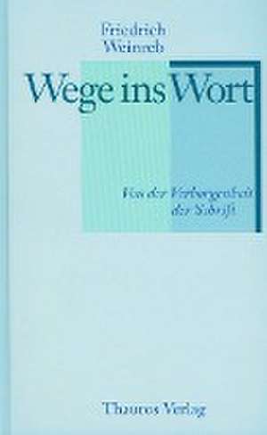 Wege ins Wort de Friedrich Weinreb