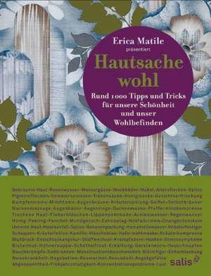 Hautsache Wohl de Erica Matile