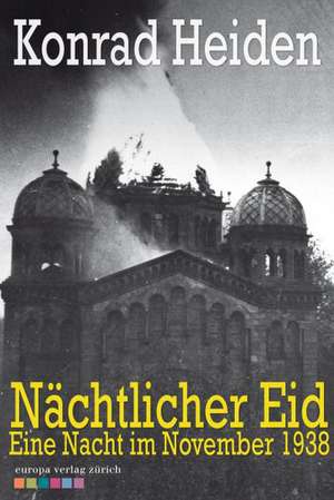 Nächtlicher Eid de Konrad Heiden