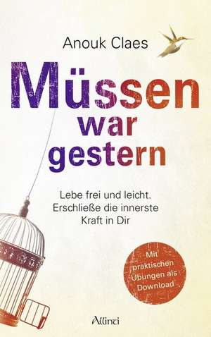 Müssen war gestern de Anouk Claes