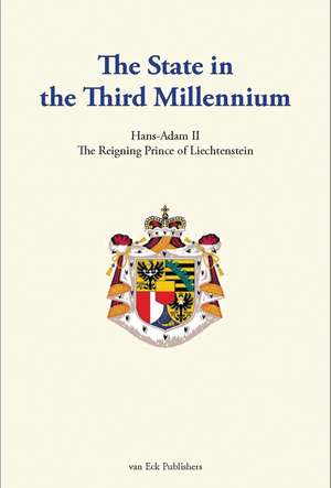 The State in the Third Millennium de Prince Hans-Adam II Of Liechtenstein