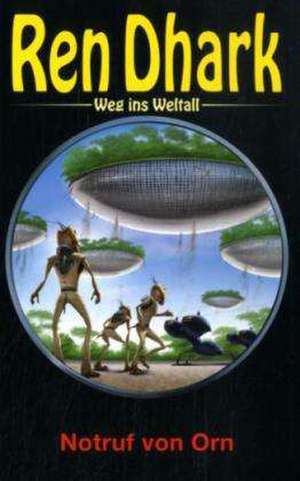 Ren Dhark. Weg ins Weltall 26 de Hajo F. Breuer