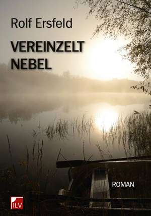 Vereinzelt Nebel de Rolf Ersfeld