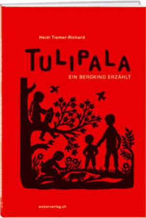 Tulipala de Heidi Tiemer-Richard