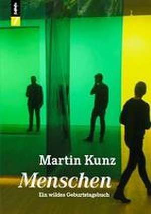 Menschen de Martin Kunz