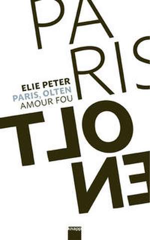 Paris, Olten de Elie Peter