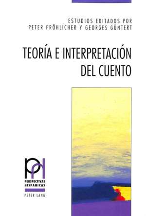 Teoria E Interpretacion del Cuento: Mit Hinweisen Zur Weiterentwicklung Des Schweizerischen Umwelthaftpflichtrechts de Peter Fröhlicher