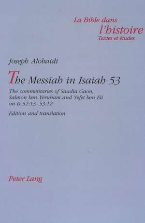 The Messiah in Isaiah 53 de Joseph Alobaidi