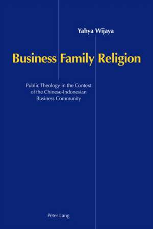 Business, Family, and Religion