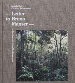 Letter to Bruno Manser de Christian Tochtermann