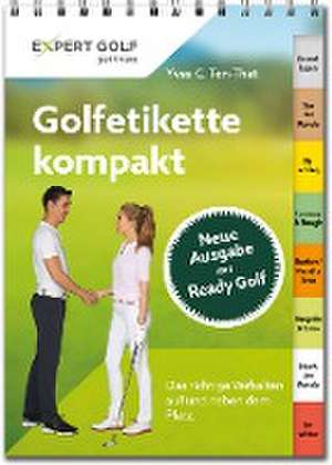 Golfetikette kompakt de Yves C. Ton-That