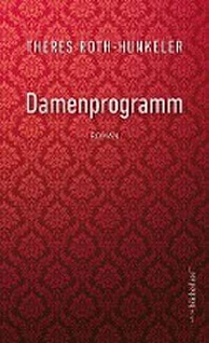 Damenprogramm de Theres Roth-Hunkeler