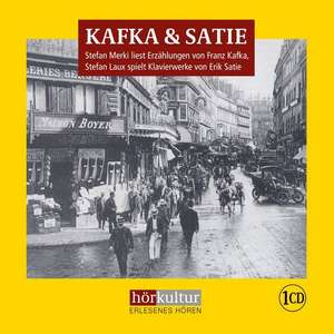 Kafka & Satie de Franz Kafka