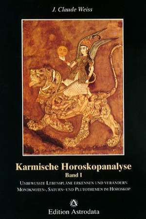 Karmische Horoskopanalyse de J. Claude Weiss