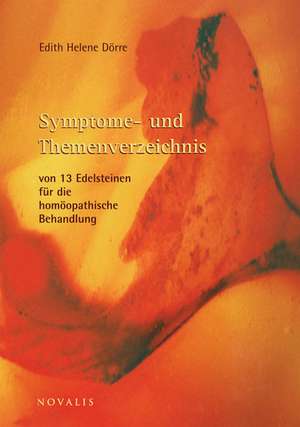 Symptome- und Themenverzeichnis de Edith Helene Dörre