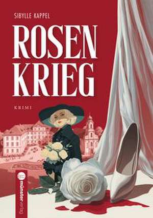 Rosenkrieg de Sibylle Kappel