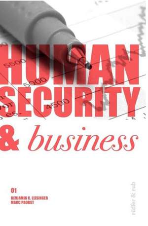 Human Security & Business de Benjamin K. Leisinger