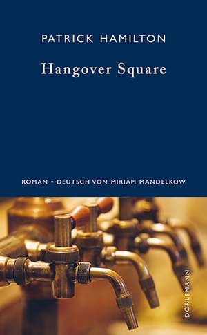 Hangover Square de Patrick Hamilton