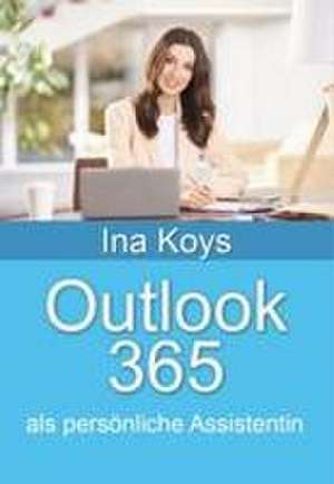 Outlook 365 de Ina Koys