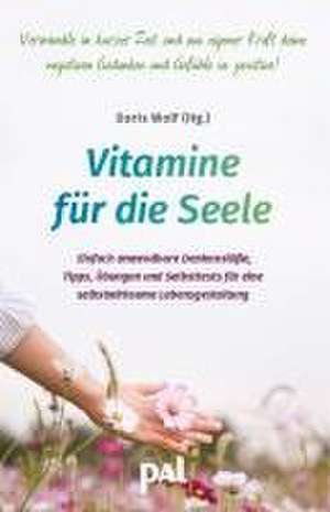 Vitamine für die Seele de Doris Wolf