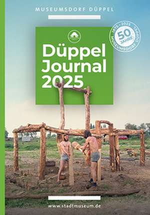 Düppel-Journal 2025 de Stadtmuseum Berlin
