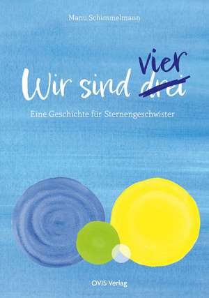 Wir sind vier de Manu Schimmelmann