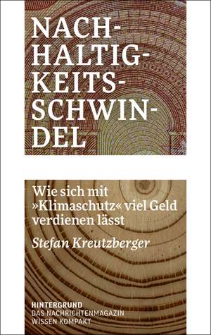 Nachhaltigkeitsschwindel de Stefan Kreutzberger