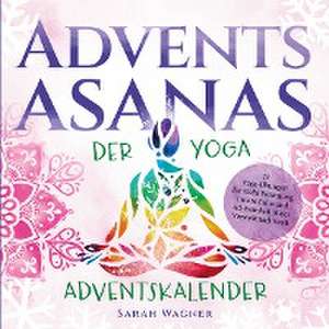 Advents-Asanas de Sarah Wagner