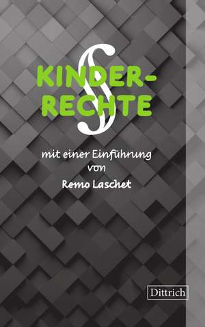 KINDERRECHTE de Remo Laschet