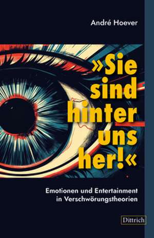 'Sie sind hinter uns her!' de André Hoever