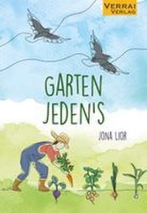 Garten Jeden´s de Jona Lior