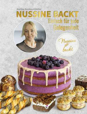 Nussine backt de Martina Nussbaummüller
