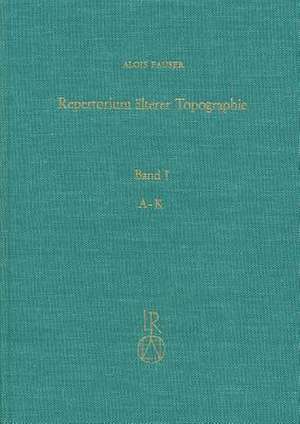 Repertorium Alterer Topographie de Alois Fauser