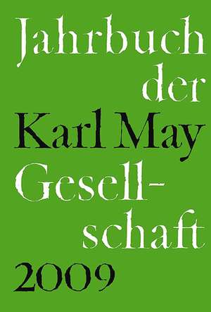 Jahrbuch der Karl-May-Gesellschaft 2009 de Claus Roxin