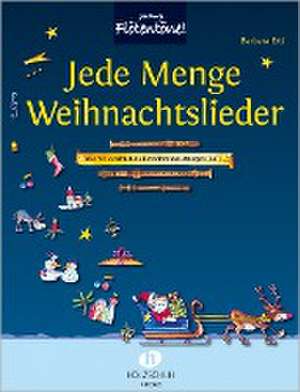 Jede Menge Weihnachtslieder de Barbara Ertl