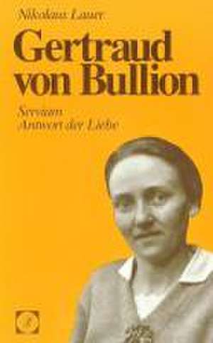 Gertraud von Bullion de Nikolaus Lauer