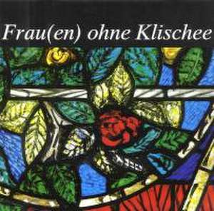 Frau(en) ohne Klischee de Joseph Kentenich