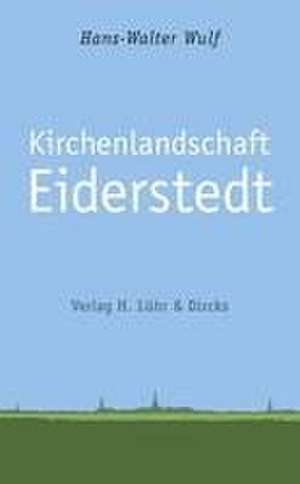 Kirchenlandschaft Eiderstedt de Hans-Walter Wulf