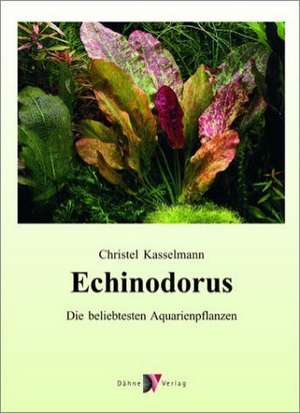 Echinodorus de Christel Kasselmann