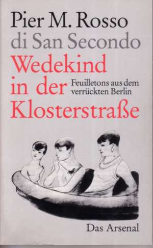 Wedekind in der Klosterstraße de Carol A. Jensen