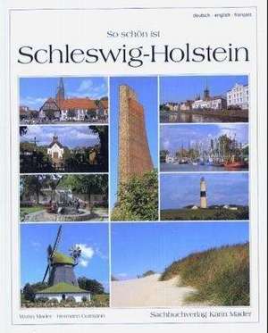 So schön ist Schleswig-Holstein de Martin Mader