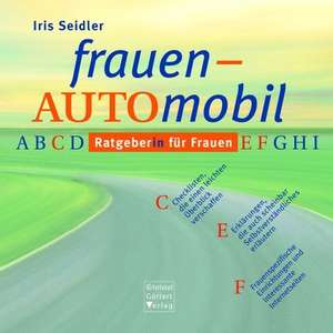 frauen-Automobil de Iris Seidler