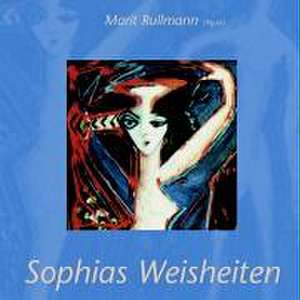 Sophias Weisheiten de Marit Rullmann