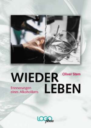 Wieder Leben! de Oliver Stern