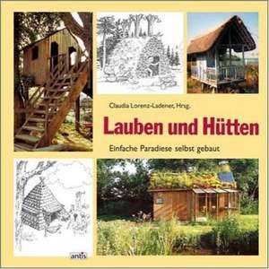 Lauben und Hütten de David Stiles